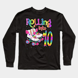 Rolling Into 10 years Lets Roll I'm Turning 10 Long Sleeve T-Shirt